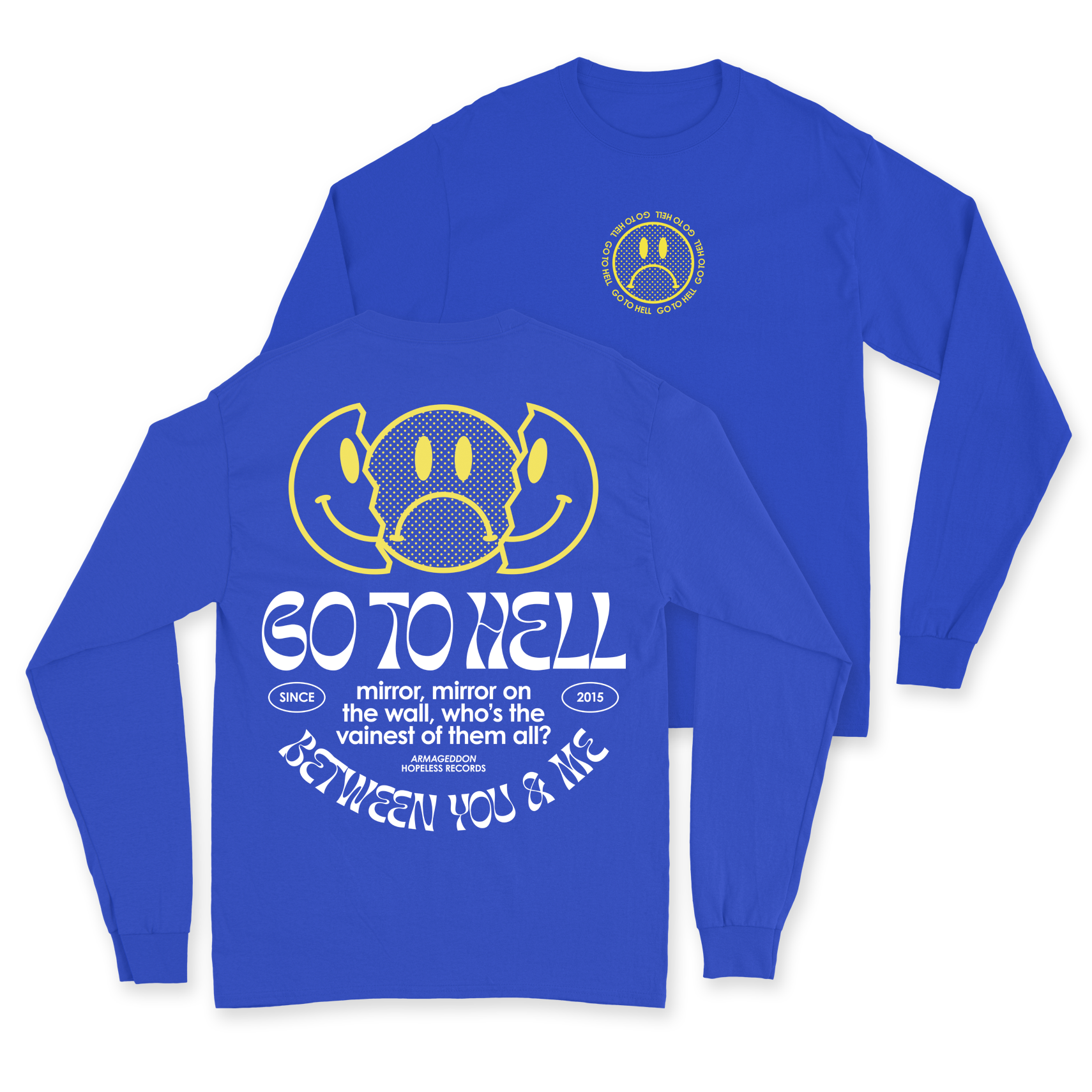 Go To Hell Longsleeve