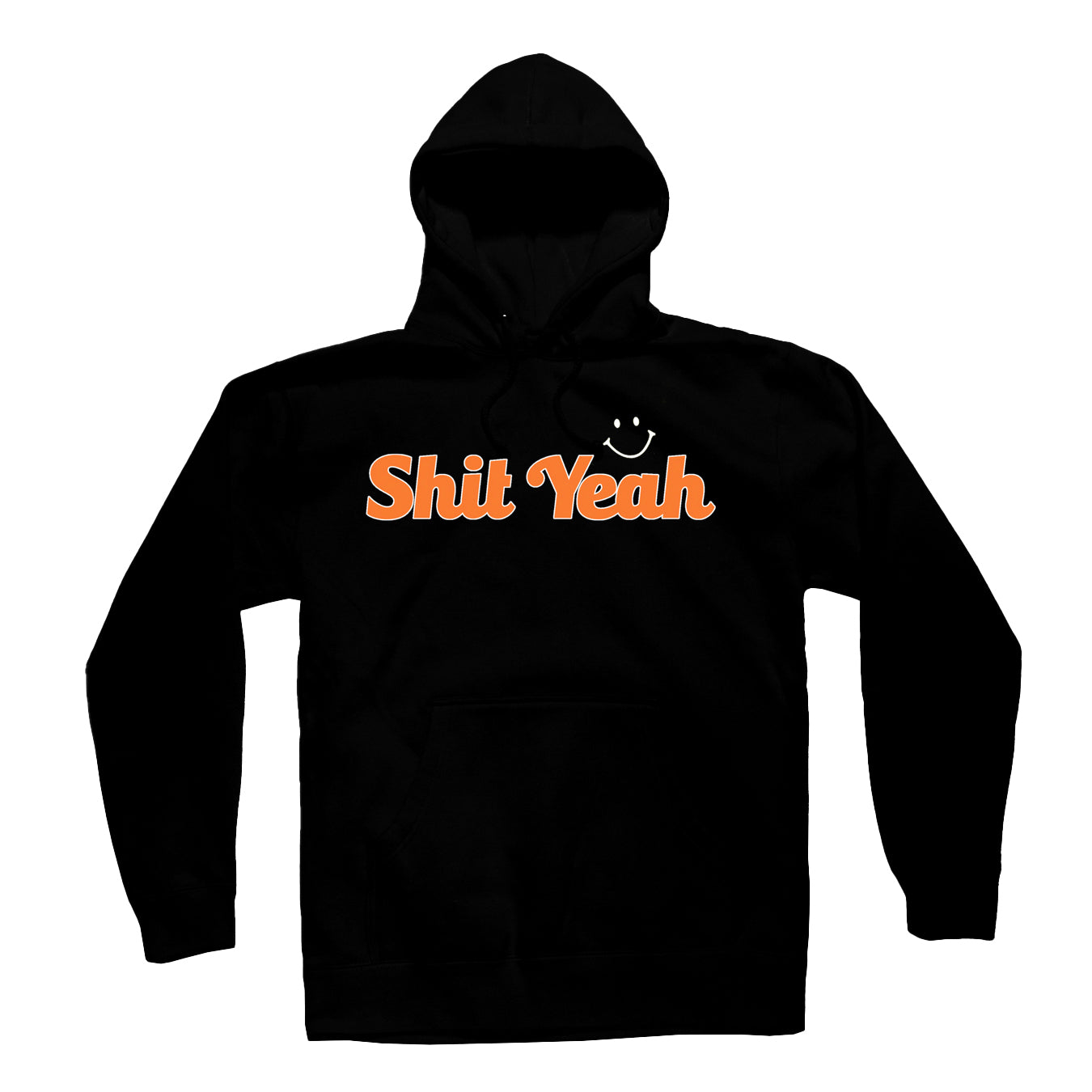 Shit Yeah Hoodie